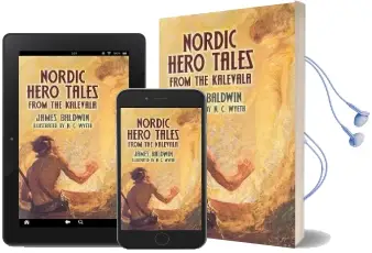 Nordic Hero Tales From the Kalevala Audiobook download free by James Baldwin