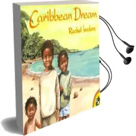 Caribbean Dream Audiobook download free by Rachel Isadora