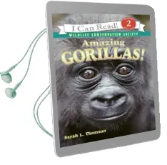 Amazing Gorillas! Audiobook download free by Sarah L Thomson