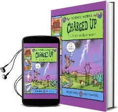 Charged up: The Story of Electricity Audiobook download free by Jacqui Bailey