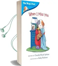 When i Miss you - the way i Feel Books Audiobook download free by Cornelia Spelman