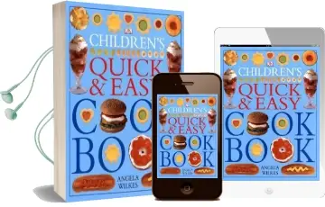 Children'S Quick and Easy Cookbook Audiobook download free by Angela Wilkes