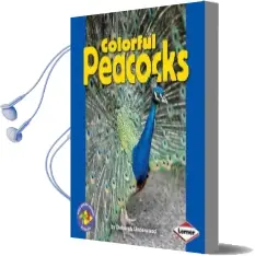 Colourful Peacocks - Animals Pull Ahead Audiobook download free by Deborah Underwood