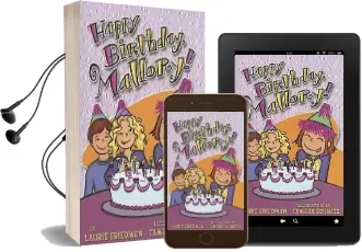 Happy Birthday Mallory - 4 Audiobook download free by Laurie Friedman