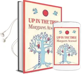 Up in the Tree Audiobook download free by Margaret Atwood