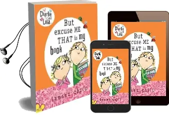 Charlie and Lola: But Excuse me That is my Book Audiobook download free by Lauren Child