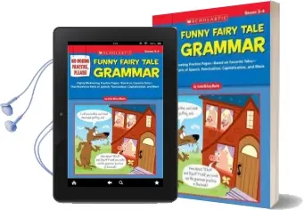 Funny Fairy Tale Grammar, Grades 3-4: Highly Motivating Practice Pages-Based on Favorite Tales- That Reinforce Parts of Speech, Punctuation, Capitalization, and More Audiobook download free by Justin Mccory Martin