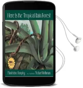 Here is the Tropical Rain Forest Audiobook download free by Madeleine Dunphy
