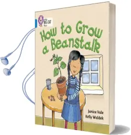 How to Grow a Beanstalk: Band 04/Blue Audiobook download free by Janice Vale