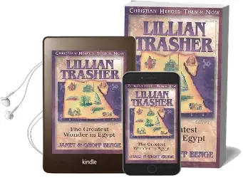 Lillian Trasher: The Greatest Wonder in Egypt Audiobook download free by Janet Benge