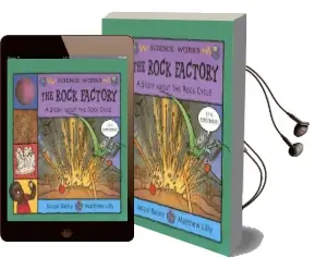 The Rock Factory: The Story About the Rock Cycle Audiobook download free by Jacqui Bailey