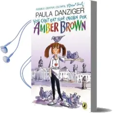 You Can'T eat Your Chicken Pox, Amber Brown Audiobook download free by Paula Danziger