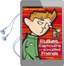 Bullies, Bigmouths and So-Called Friends Audiobook download free by Jenny Alexander