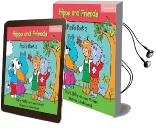 Hippo and Friends 2 Pupil'S Book Audiobook download free by Claire Selby