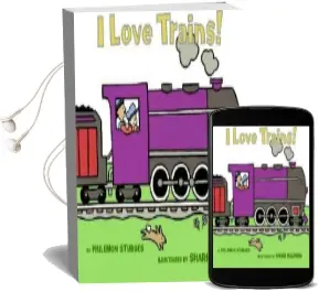 I Love Trains! Audiobook download free by Philemon Sturges