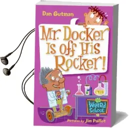 Mr Docker is off his Rocker! Audiobook download free by Dan Gutman