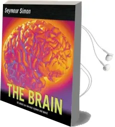The Brain: All About our Nervous System and More! Audiobook download free by Seymour Simon