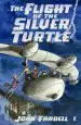 Audiobook The Flight of the Silver Turtle author John Fardell