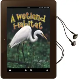 A Wetland Habitat Audiobook download free by Molly Aloian