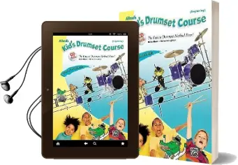 Alfred'S Kid'S Drumset Course: The Easiest Drumset Method Ever!, Book & cd Audiobook download free by Dave Black