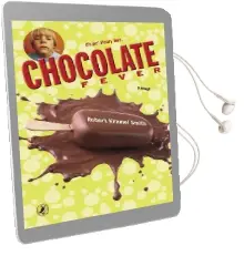 Chocolate Fever Audiobook download free by Robert Kimmel Smith