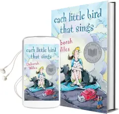 Each Little Bird That Sings Audiobook download free by Deborah Wiles