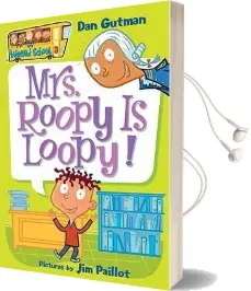 My Weird School #3: Mrs. Roopy is Loopy! Audiobook download free by Dan Gutman