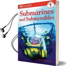 Dk Readers l1: Submarines and Submersibles Audiobook download free by Deborah Lock
