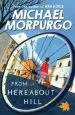 Audiobook From Hereabout Hill author Michael Morpurgo