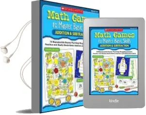 Math Games to Master Basic Skills: Addition & Subtraction: 14 Reproducible Games That Help Struggling Learners Practice and Really Master Basic Addition and Subtraction Skills Audiobook download free by Jennifer Prior