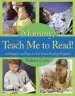Audiobook Mommy Teach me to Read: A Complete and Easy-To-Use Home Reading Program author Barbara Curtis