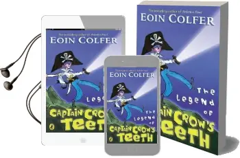 The Legend of Captain Crow'S Teeth Audiobook download free by Eoin Colfer