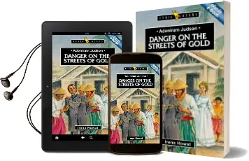 Adoniram Judson: Danger on the Streets of Gold Audiobook download free by Irene Howat