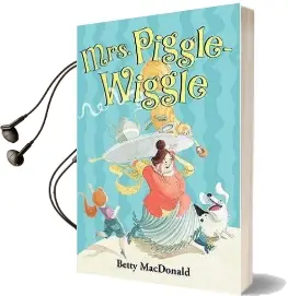 Mrs. Piggle-Wiggle Audiobook download free by Betty Macdonald