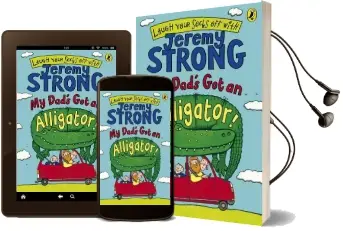 My Dad'S got an Alligator! Audiobook download free by Jeremy Strong