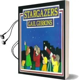 Stargazers Audiobook download free by Gail Gibbons