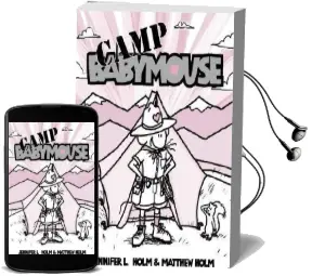 Babymouse #6: Camp Babymouse Audiobook download free by Jennifer L Holm