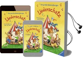 Der Große Ravensburger Liederschatz: Die 100 Schönsten Lieder für Kinder Audiobook download free by Marlis Scharff Kniemeyer