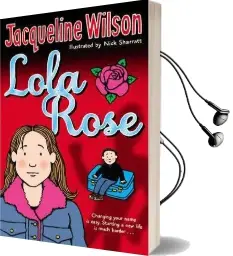 Lola Rose Audiobook download free by Jacqueline Wilson