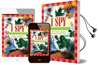 Scholastic Reader Level 1: I spy a Butterfly Audiobook download free by Jean Marzollo