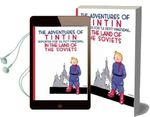 The Adventures of Tintin in the Land of the Soviets Audiobook download free by Herge