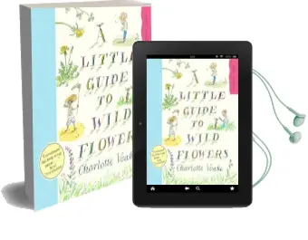 A Little Guide to Wild Flowers Audiobook download free by Charlotte Voake