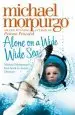 Audiobook Alone on a Wide Wide sea author Michael Morpurgo