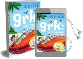 Grk Operation Tortoise Audiobook download free by Josh Lacey