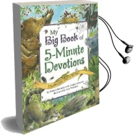My big Book of 5-Minute Devotions: Celebrating God'S World Audiobook download free by Pamela Kennedy
