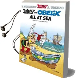 Asterix: Asterix and Obelix all at sea: Album 30 Audiobook download free by Albert Uderzo