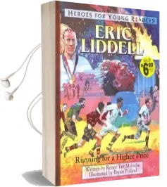 Eric Liddell: A Hero for Young Readers Audiobook download free by Renee Meloche