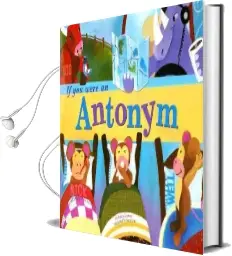 If you Were an Antonym Audiobook download free by Nancy Loewen