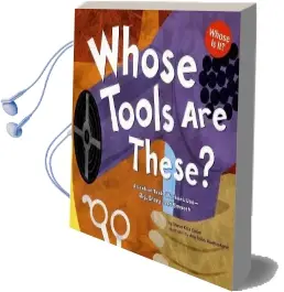 Whose Tools are These?: A Look at Tools Workers use - Big, Sharp, and Smooth Audiobook download free by Sharon Katz Cooper