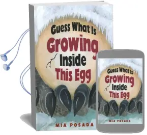 Guess What is Growing Inside This egg Audiobook download free by Mia Posada